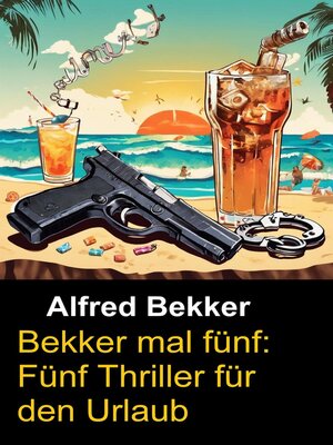 cover image of Bekker mal fünf